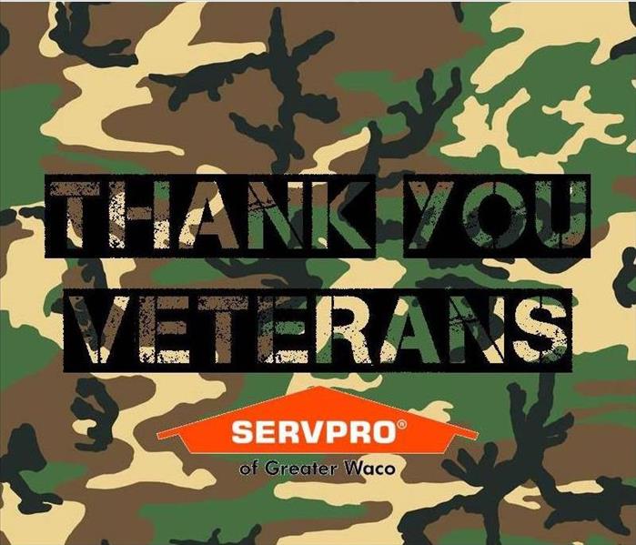 Woodlands background with the words "Thank You Veterans" and the SERVPRO of Greater Waco logo
